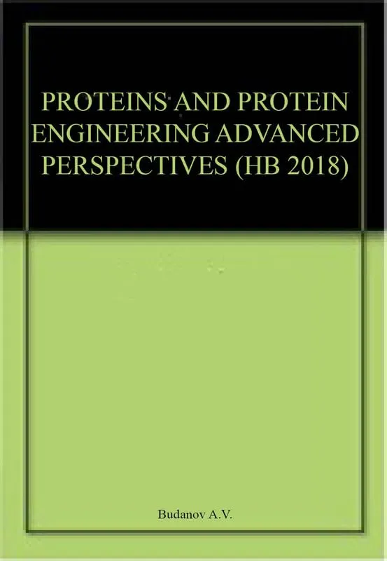 Proteins and Protein Engineering Advanced Perspectives | Hardcover
