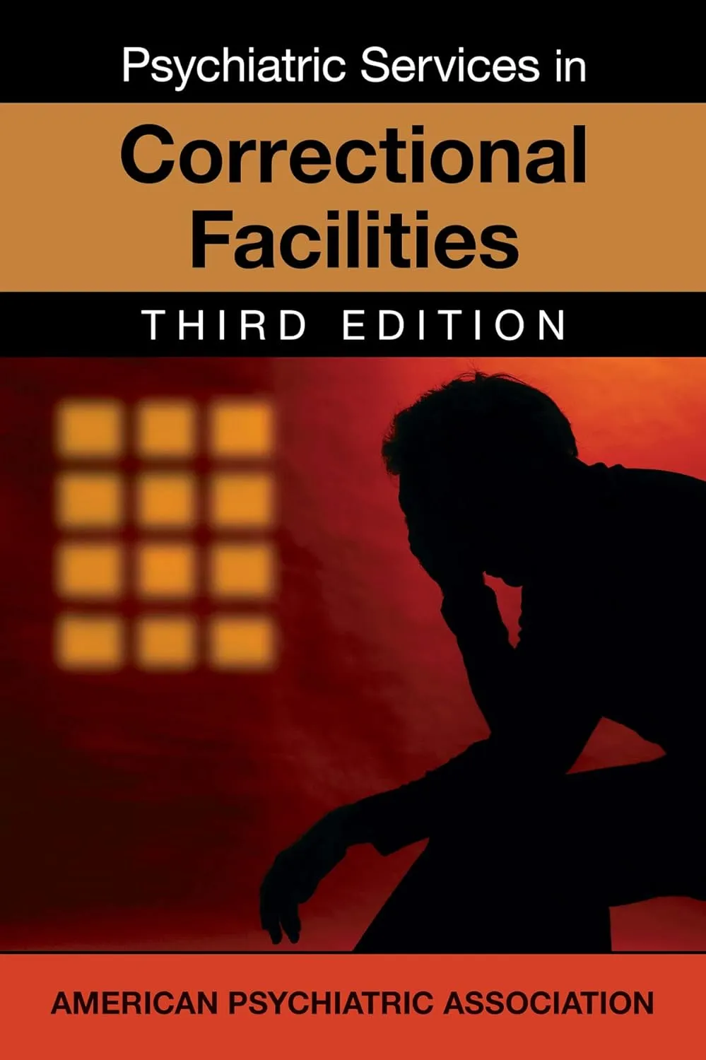 Psychiatric Services in Correctional Facilities | Third Edition | Paperback