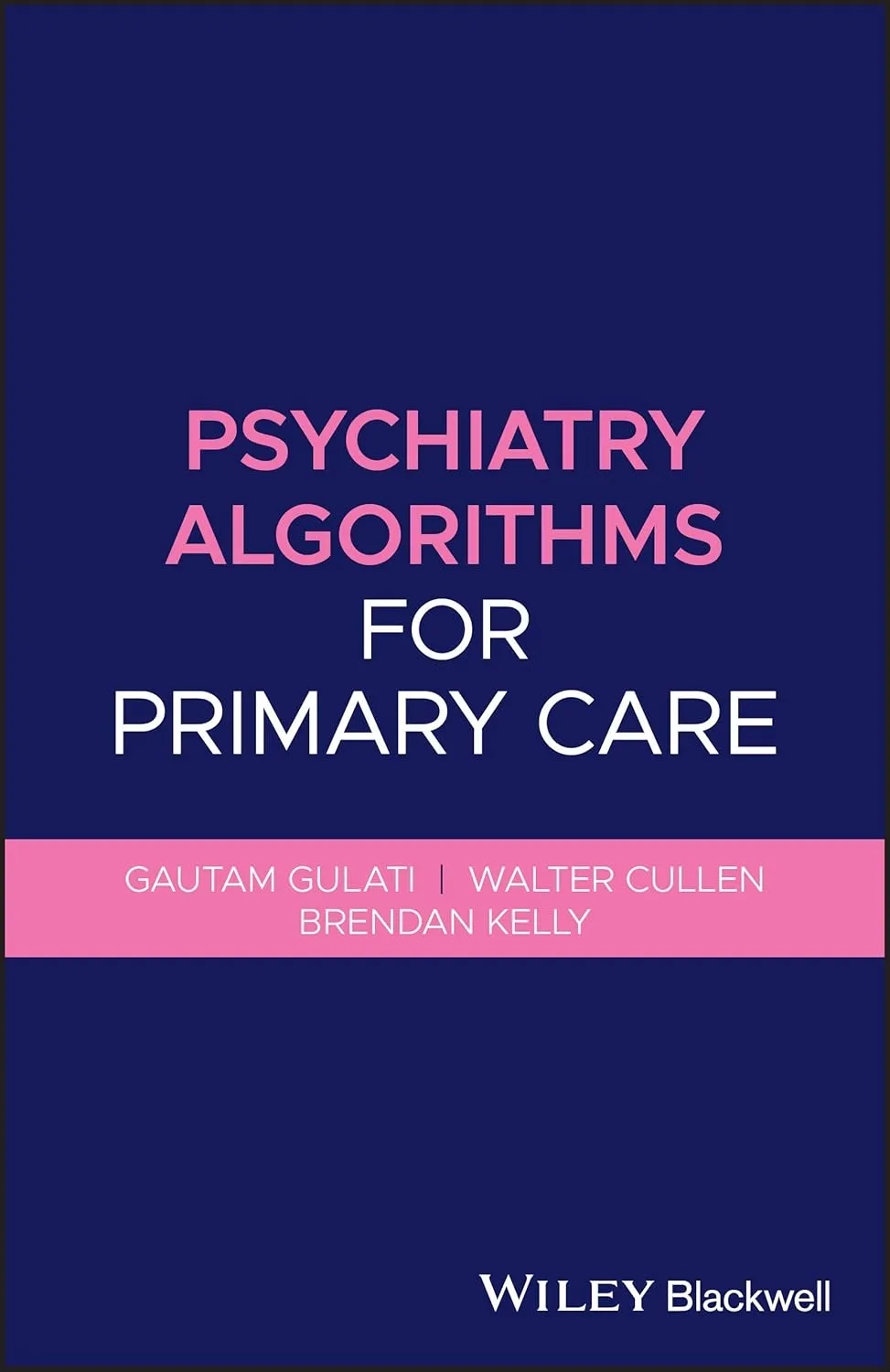 Psychiatry Algorithms For Primary Care | Paperback