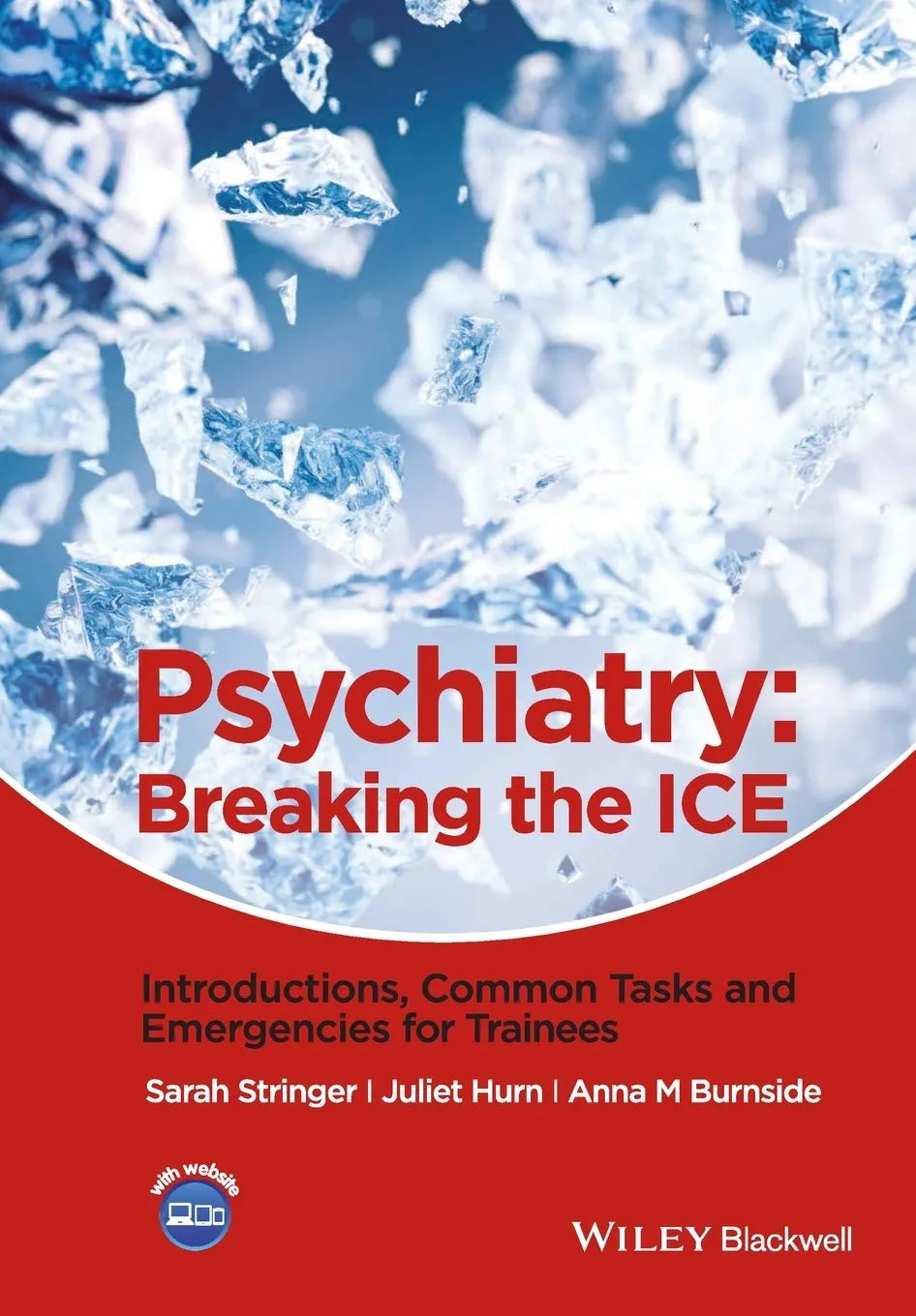 Psychiatry Breaking the ICE | Paperback