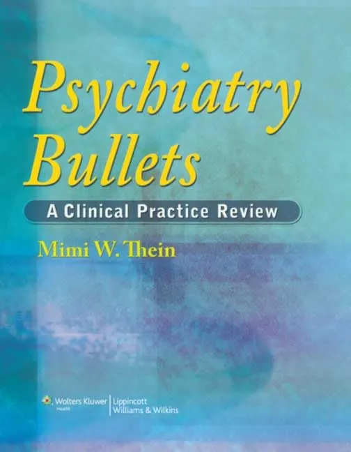 Psychiatry Bullets A Clinical Practice Review | Paperback