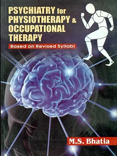 Psychiatry for Physiotherapy and Occupational Therapy Based on Revised Syllabi