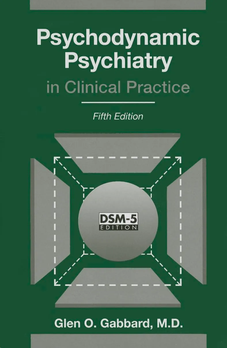 Psychodynamic Psychiatry In Clinical Practice 5th Edition | Hardcover