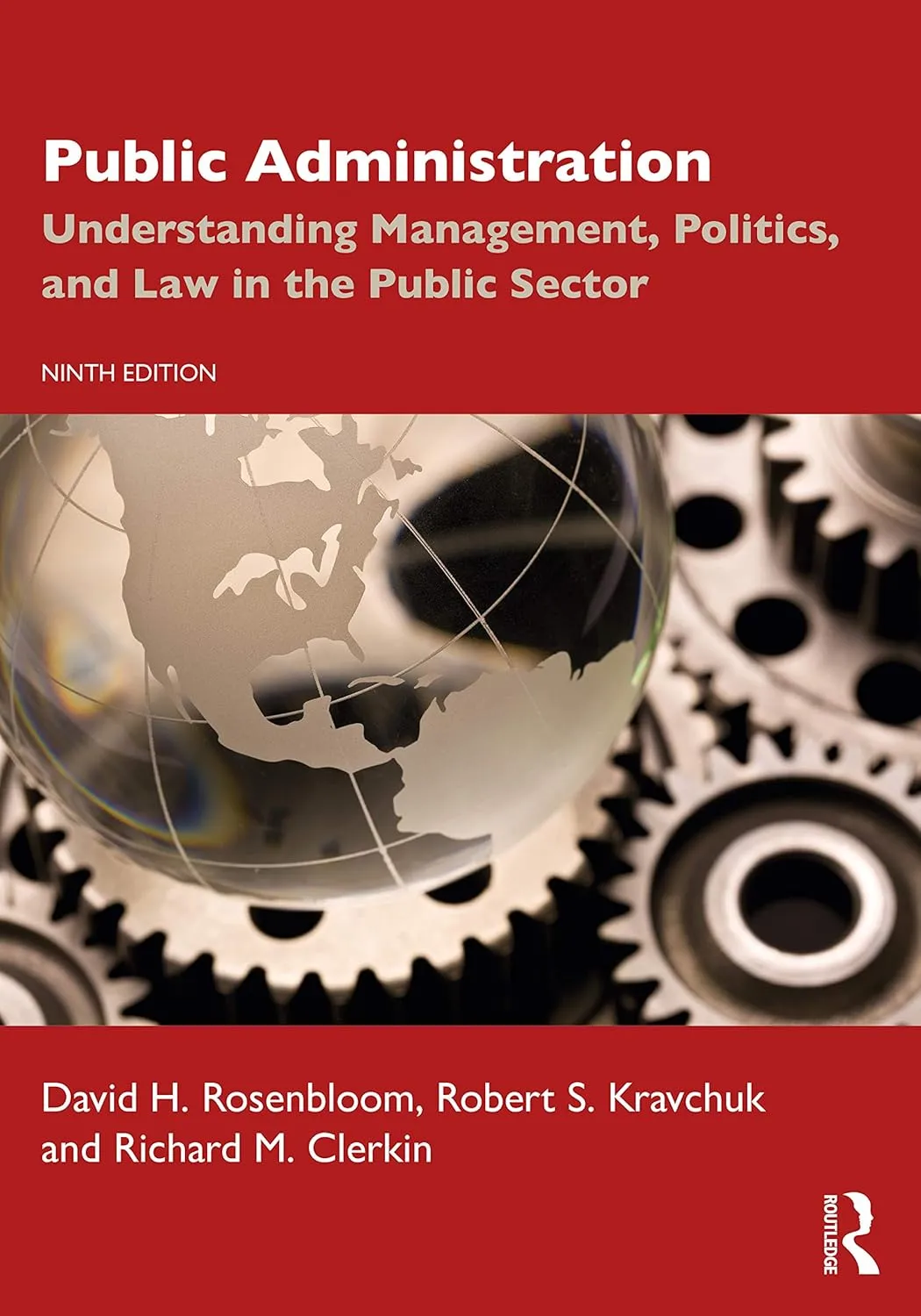 Public Administration Understanding Management Politics And Law In The Public Sector 9e | Paperback