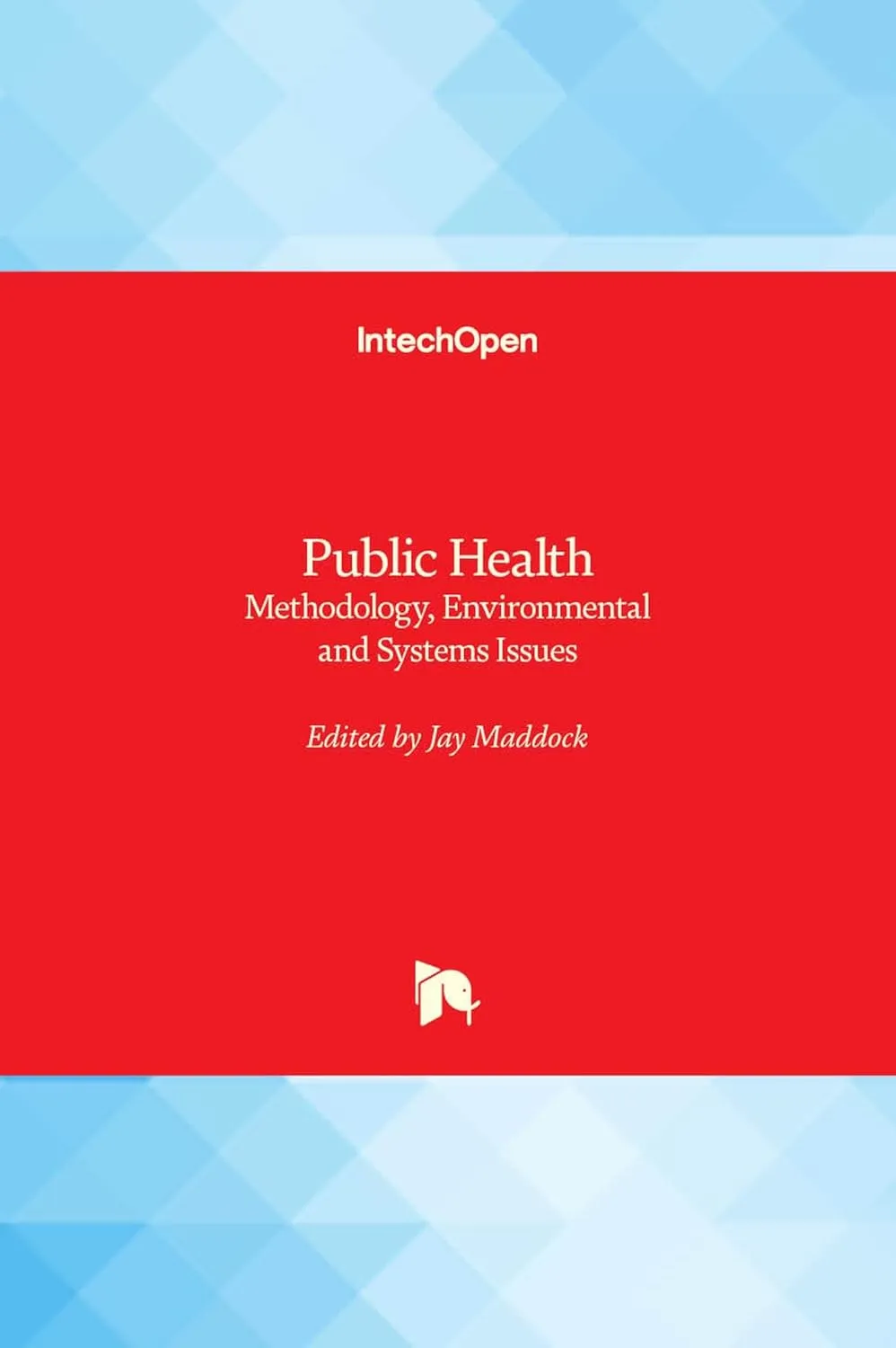 Public Health Methodology | Environmental and Systems Issue | Hardcover