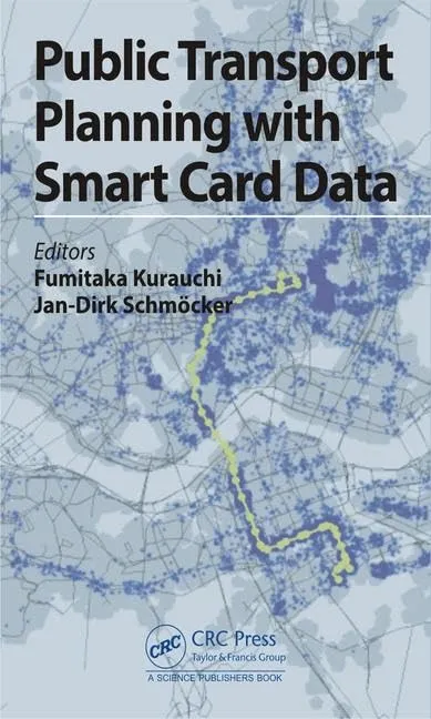 Public Transport Planning with Smart Card Data | Hardcover