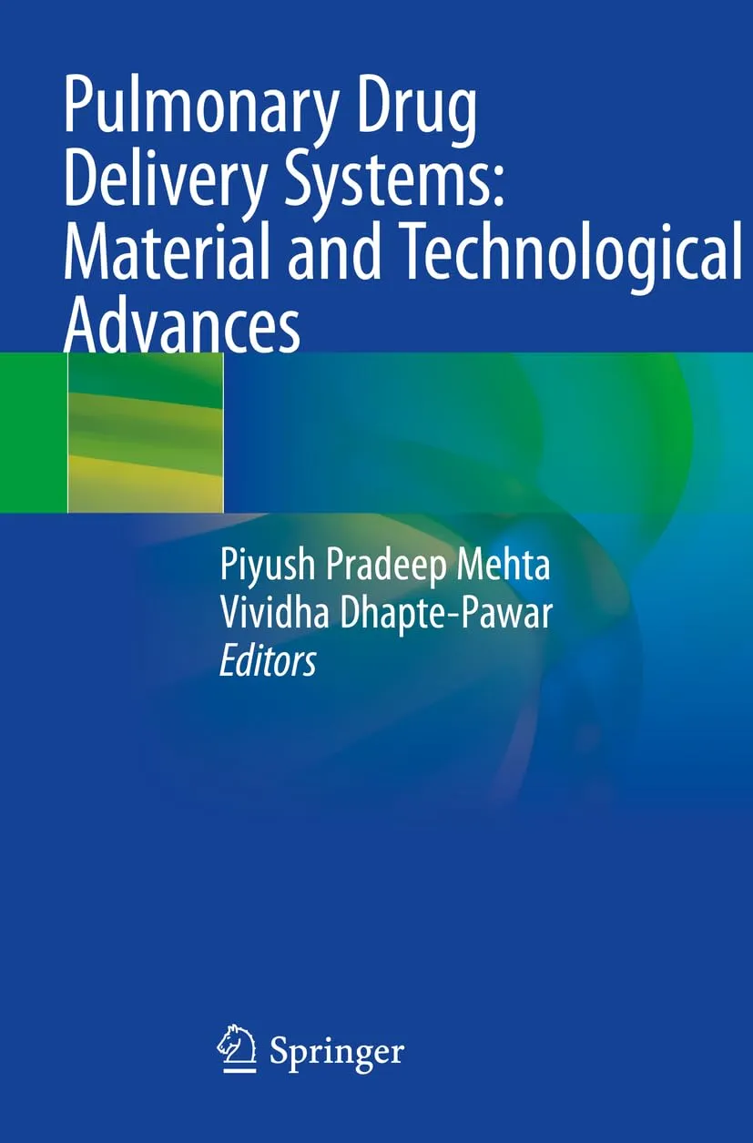 Pulmonary Drug Delivery Systems Material And Technological Advances | Paperback
