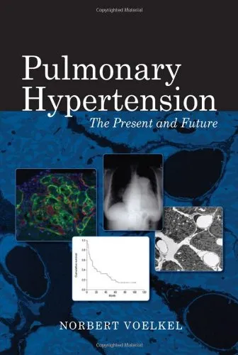 Pulmonary Hypertension The Present and Future | Hardcover