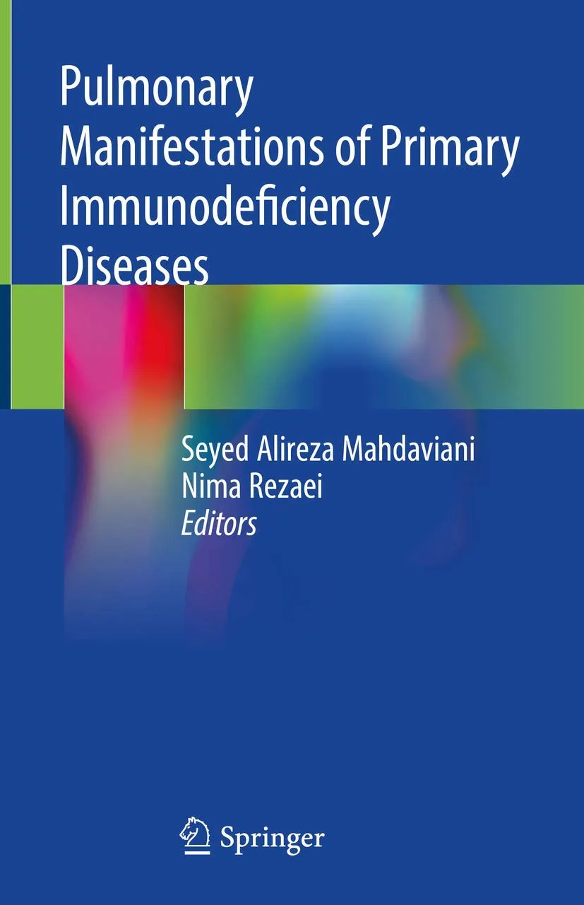 Pulmonary Manifestations of Primary Immunodeficiency Diseases | Hardcover