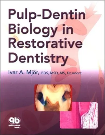 Pulp-Dentin Biology in Restorative Dentistry | Paperback