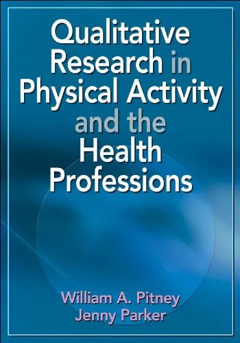 Qualitative Research in Physical Activity and The Health Professions | Paperback