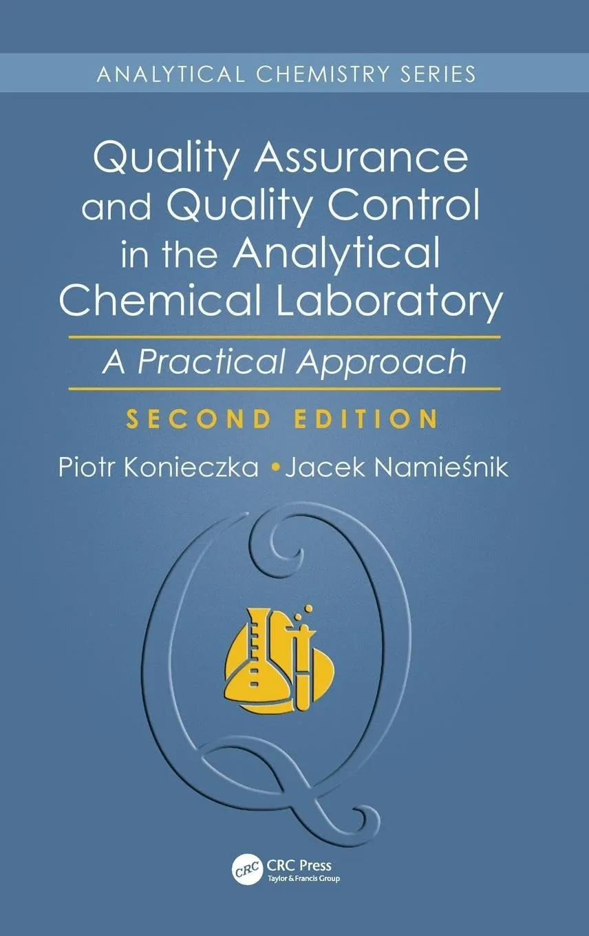 Quality Assurance and Quality Control in the Analytical Chemical Laboratory | 2nd Edition | Hardcover