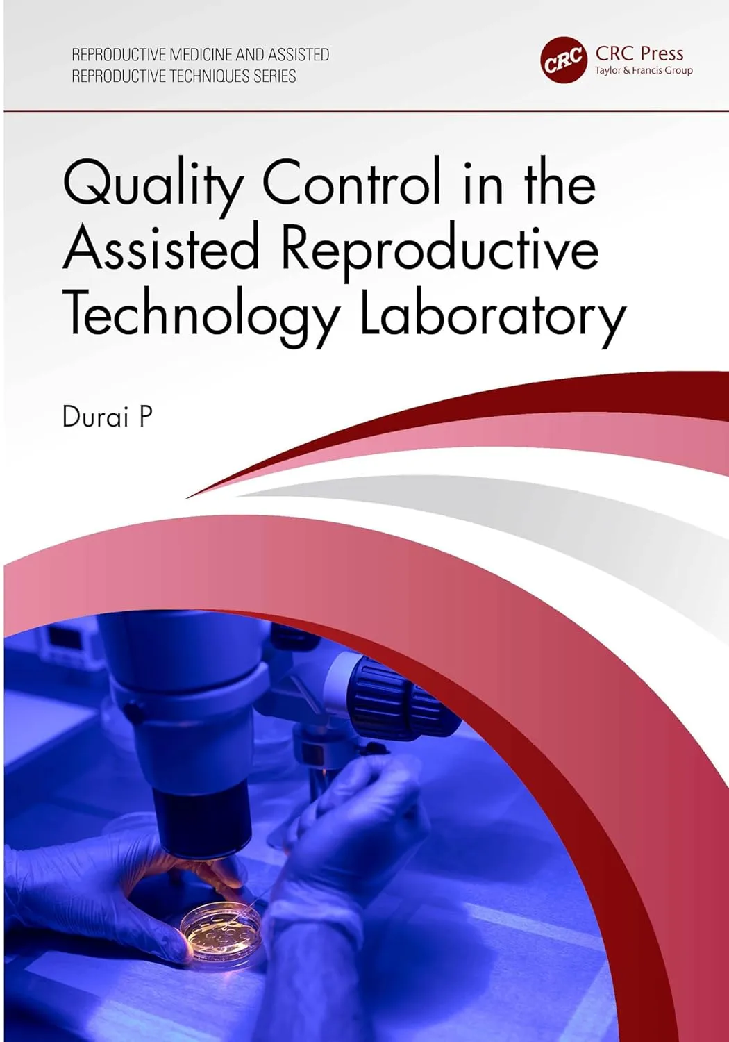 Quality Control In The Assisted Reproductive Technology Laboratory | Paperback