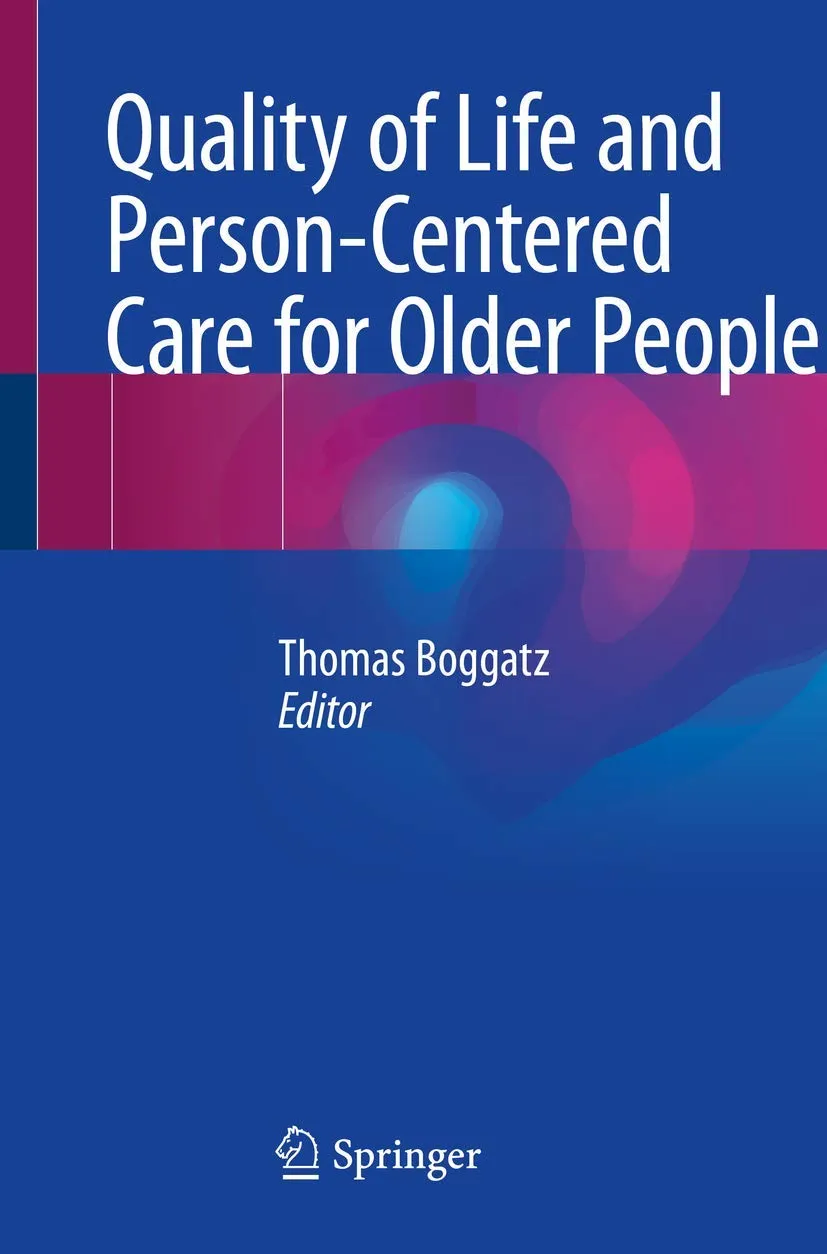 Quality of Life and Person Centered Care For Older People | Paperback