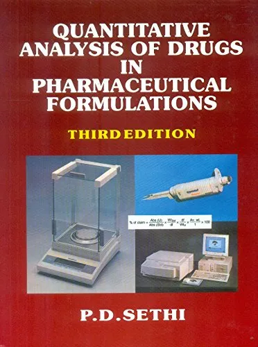 Quantitative Analysis of Drugs in Pharmaceutical Formulations | Third Edition