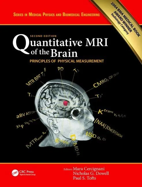 Quantitative MRI of the Brain Principles of Physical Measurement | Hardcover