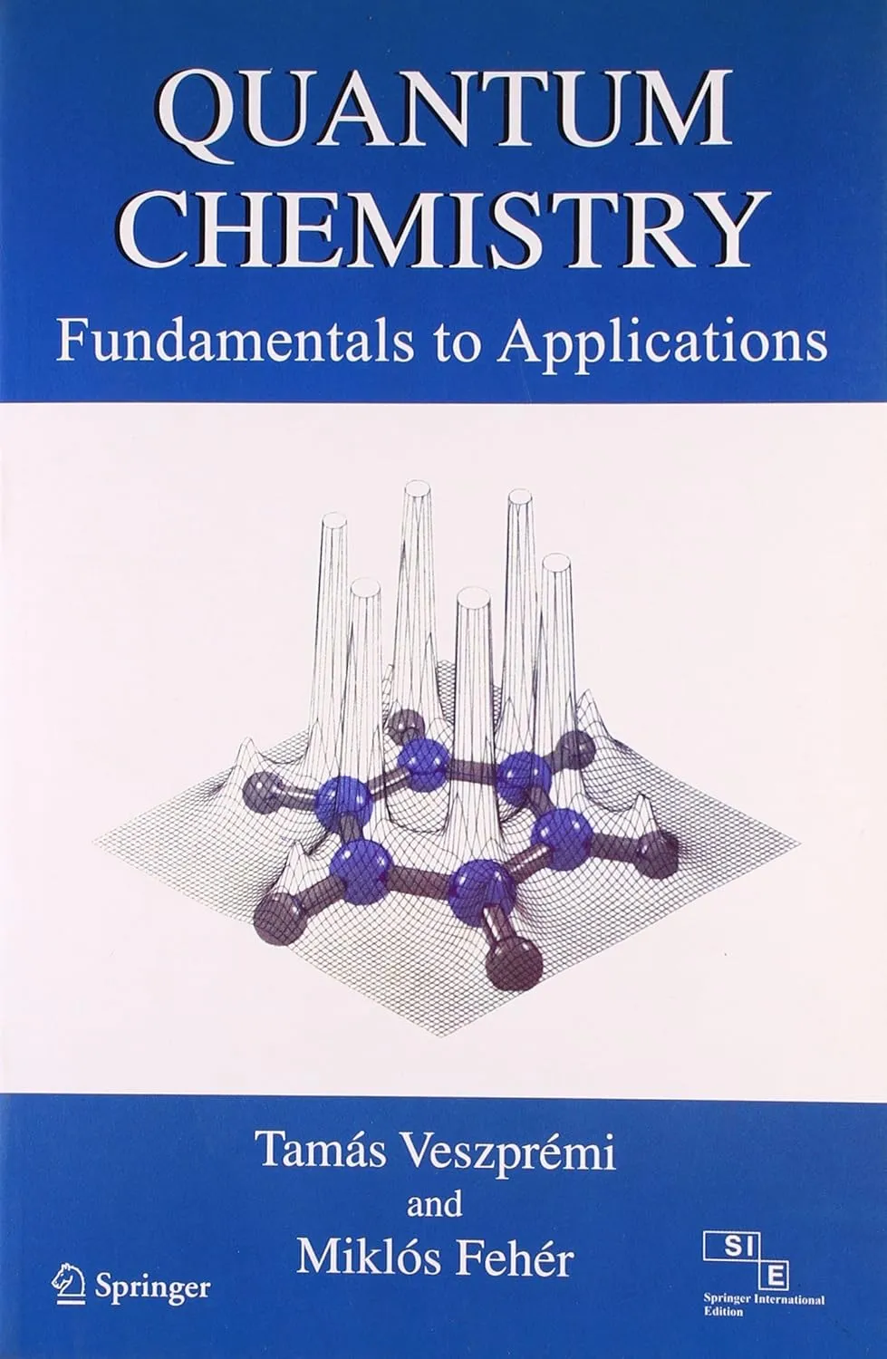 Quantum Chemistry Fundamentals of Applications | Paperback