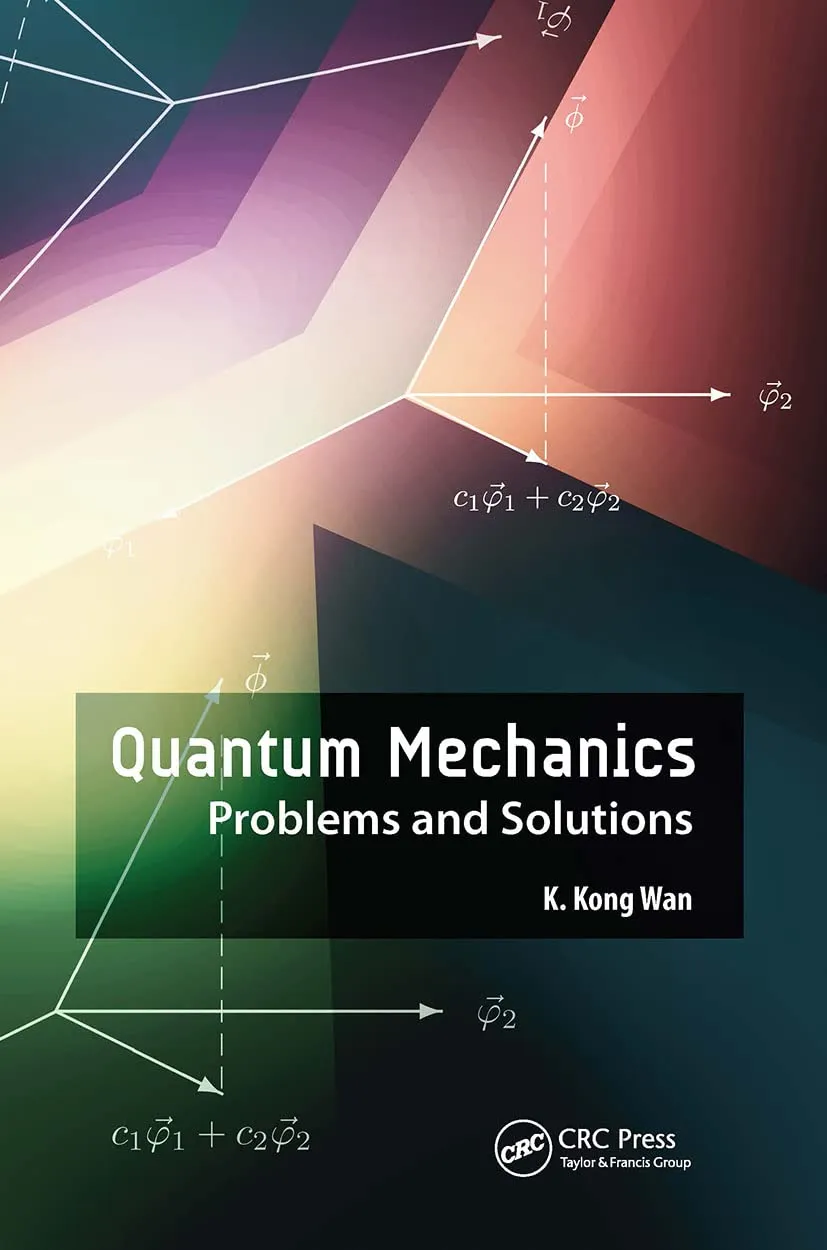 Quantum Mechanics Problems And Solutions | Paperback