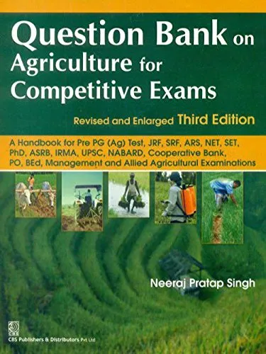 Question Bank on Agriculture for Competitive Exams Revised and Enlarged | Third Edition