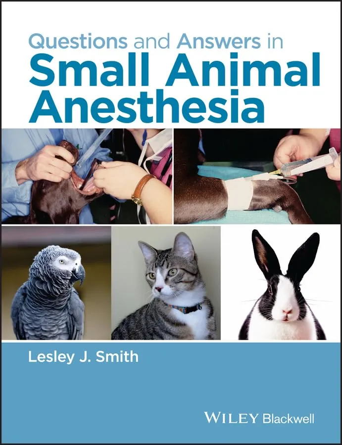 Questions and Answers in Small Animal Anesthesia | Paperback