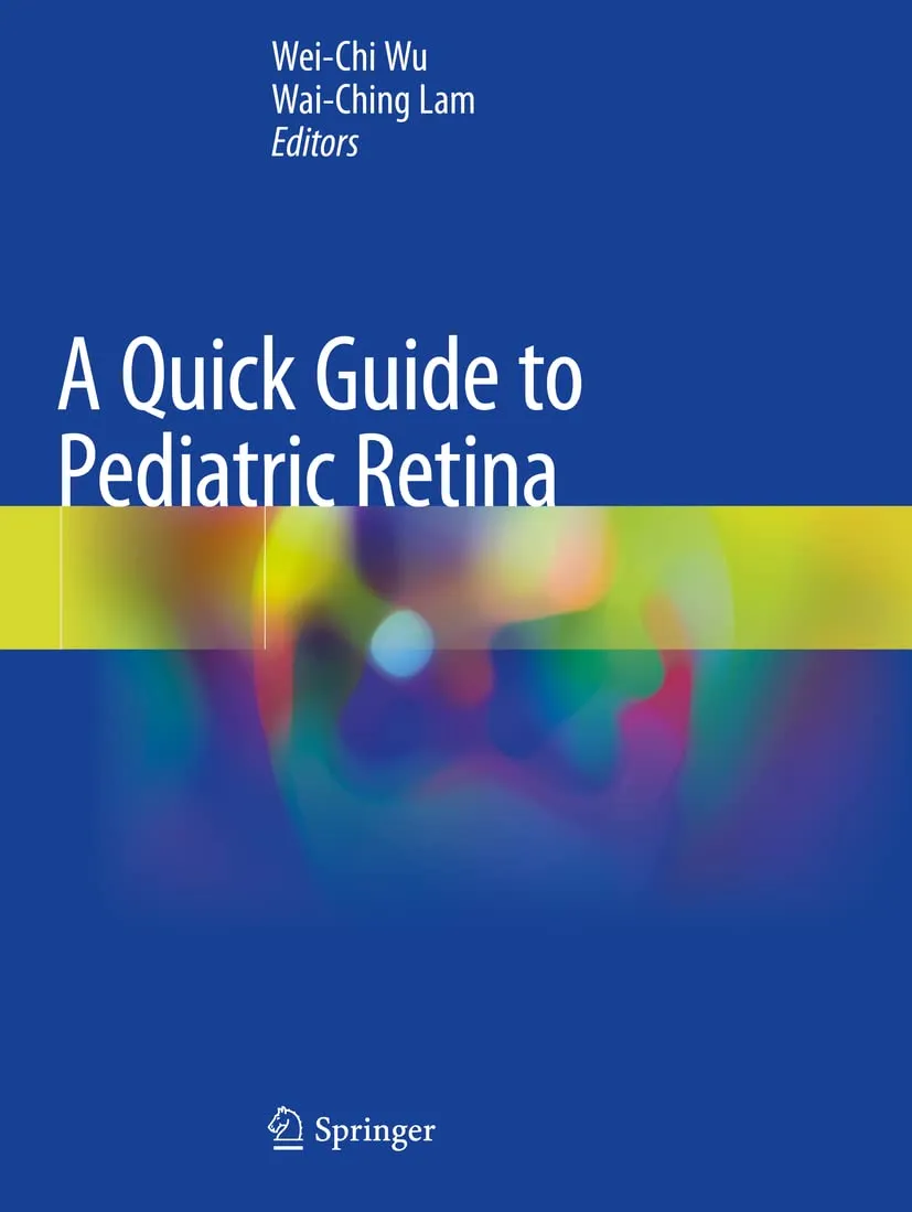 A Quick Guide To Pediatric Retina | Paperback
