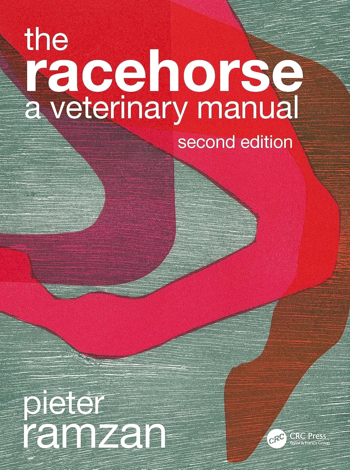The Racehorse A Veterinary Manual 2nd Edition | Hardcover