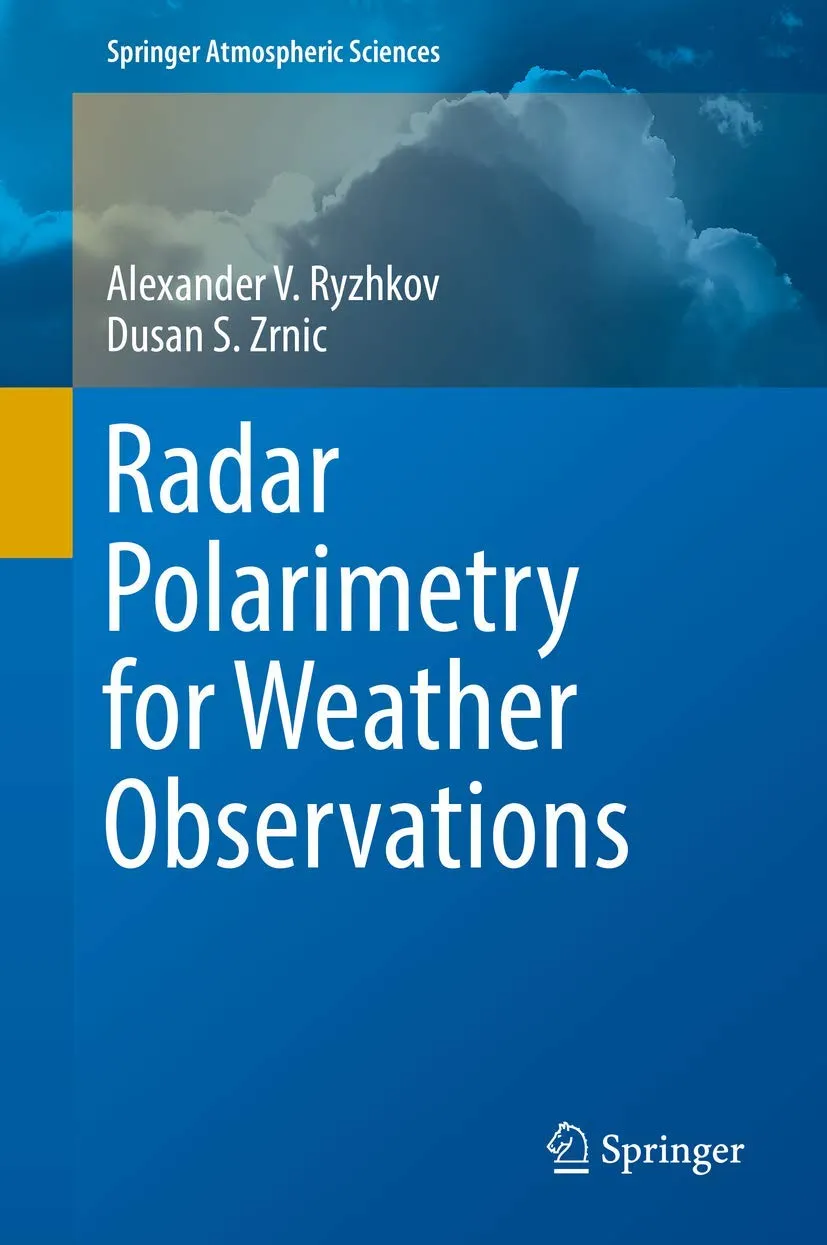 Radar Polarimetry For Weather Observations | Hardcover