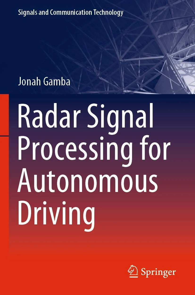 Radar Signal Processing For Autonomous Driving | Paperback