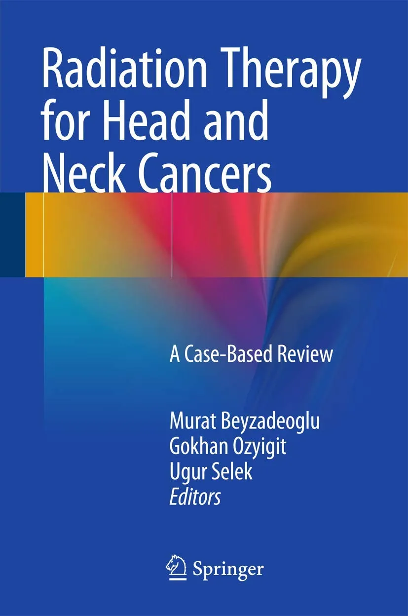 Radiation Therapy for Head and Neck Cancers | Hardcover