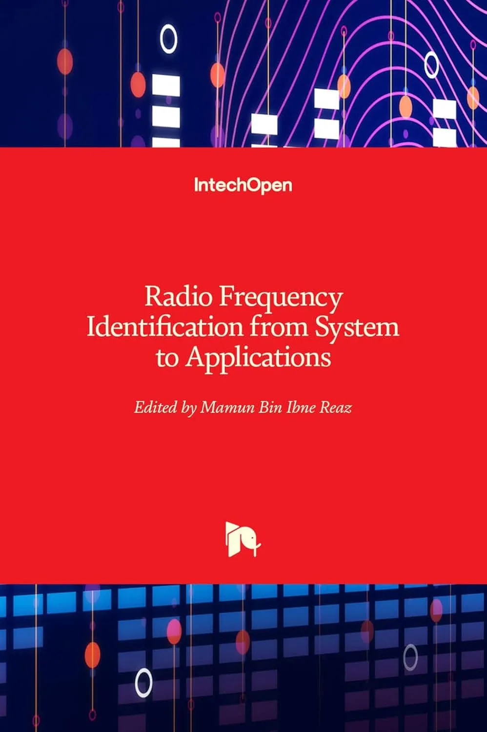 Radio Frequency Identification From System To Applications | Hardcover