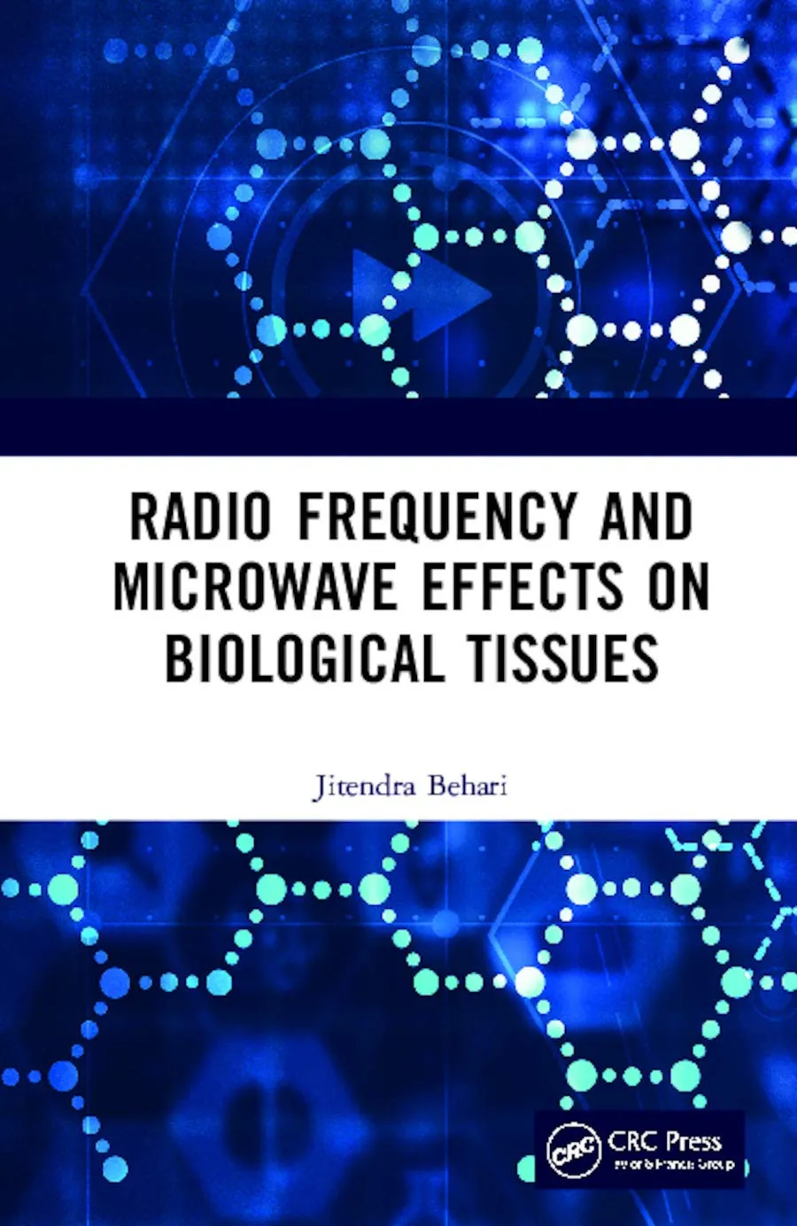 Radio Frequency and Microwave Effects on Biological Tissues | Hardcover