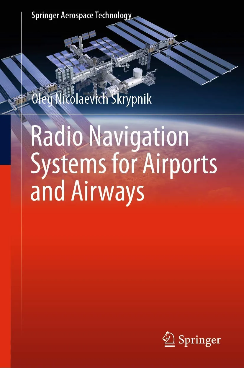 Radio Navigation Systems For Airports And Airways | Hardcover