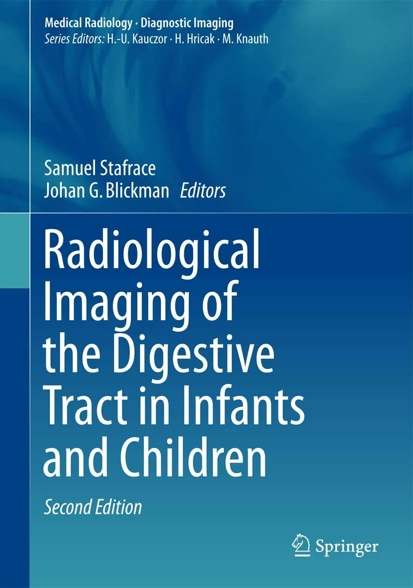Radiological Imaging of the Digestive Tract in Infants and Children | 2nd Edition | Hardcover