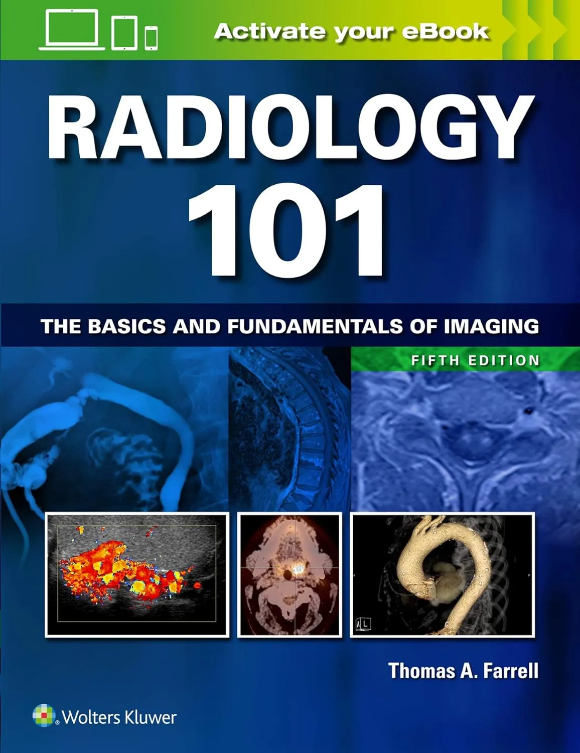 Radiology 101 The Basics and Fundamentals of Imaging | 5th Edition | Paperback