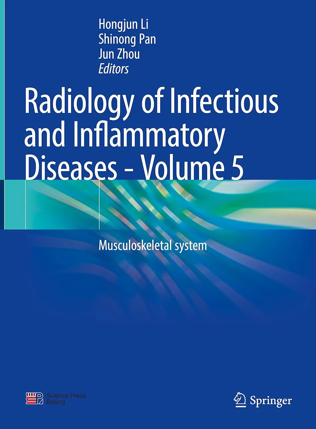Radiology Of Infectious And Inflammatory Diseases Volume 5 Musculoskeletal System | Hardcover