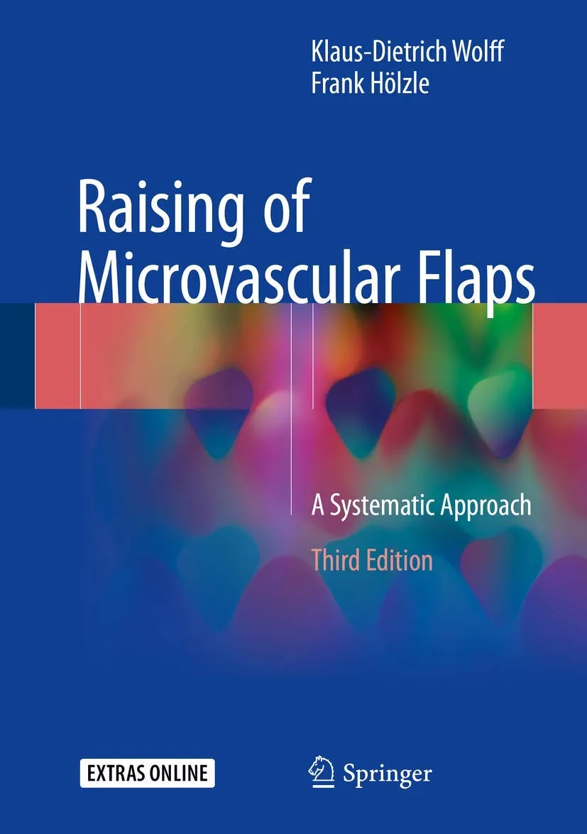 Raising of Microvascular Flaps | Third Edition | Hardcover