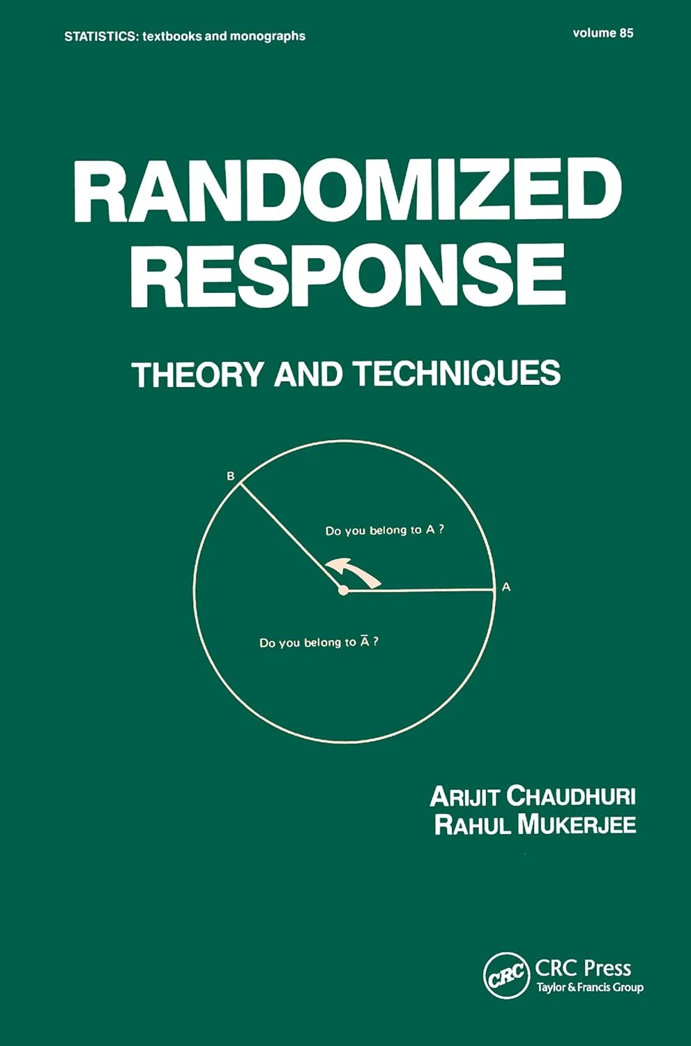 Randomized Response Theory and Techniques