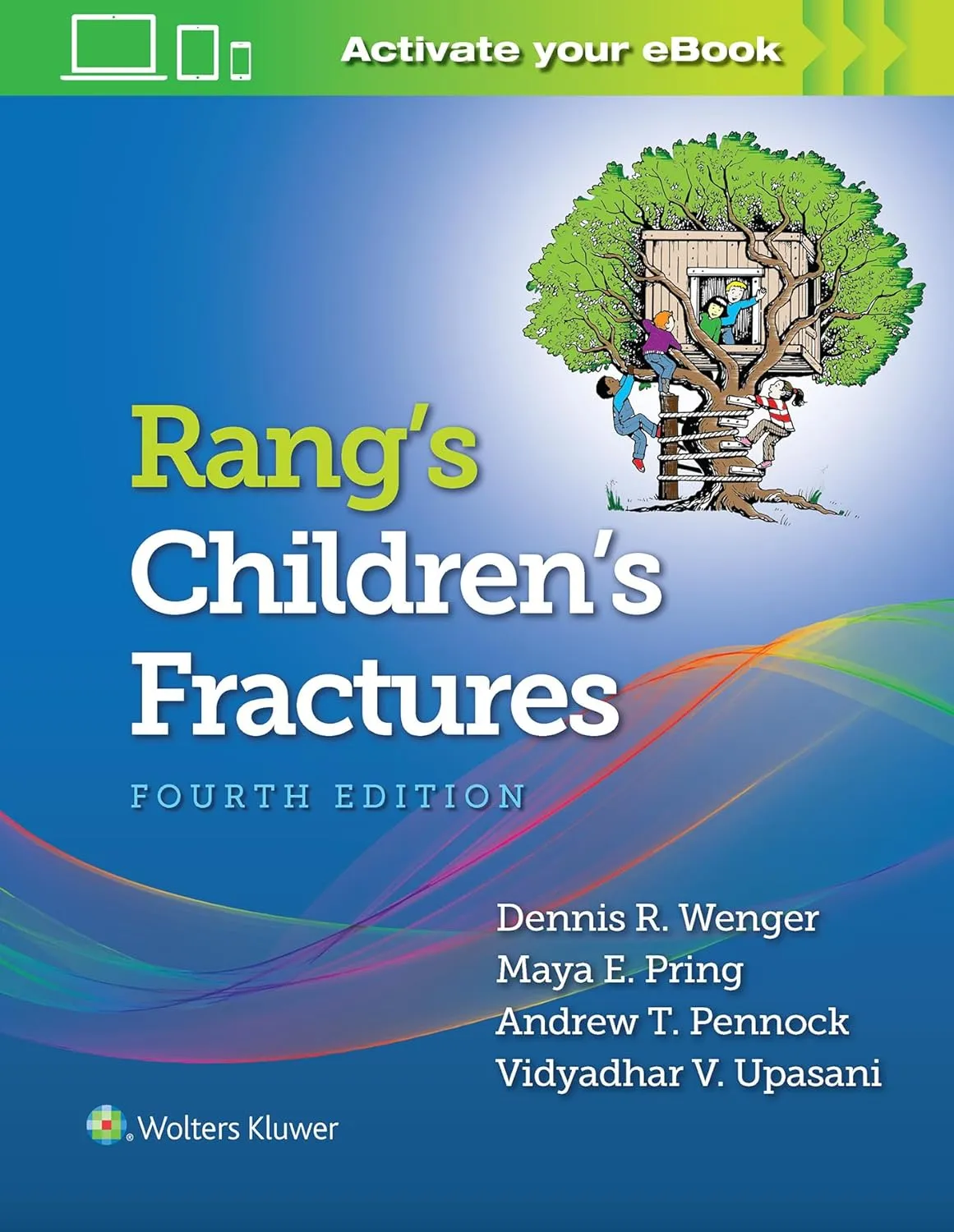 Rang's Children's Fractures | 4th Edition | Hardcover