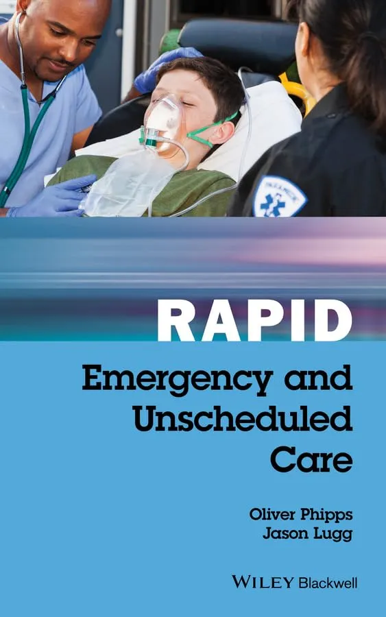 Rapid Emergency and Unscheduled Care | Paperback