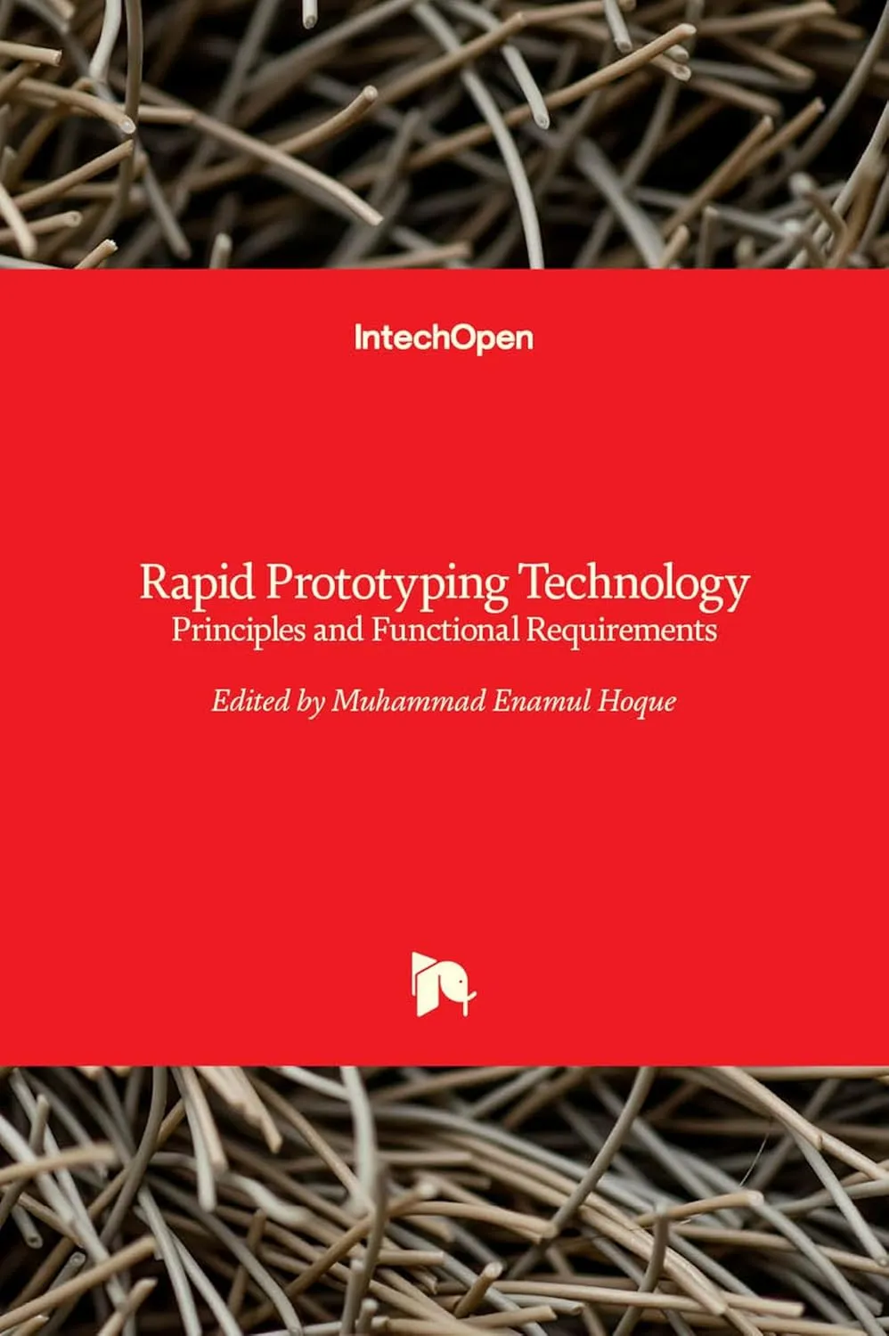 Rapid Prototyping Technology Principles and Functional Requirement | Hardcover