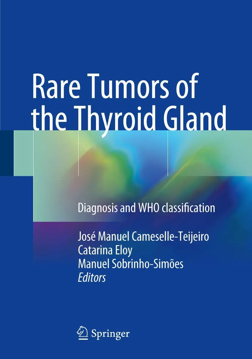 Rare Tumors of the Thyroid Gland | Hardcover