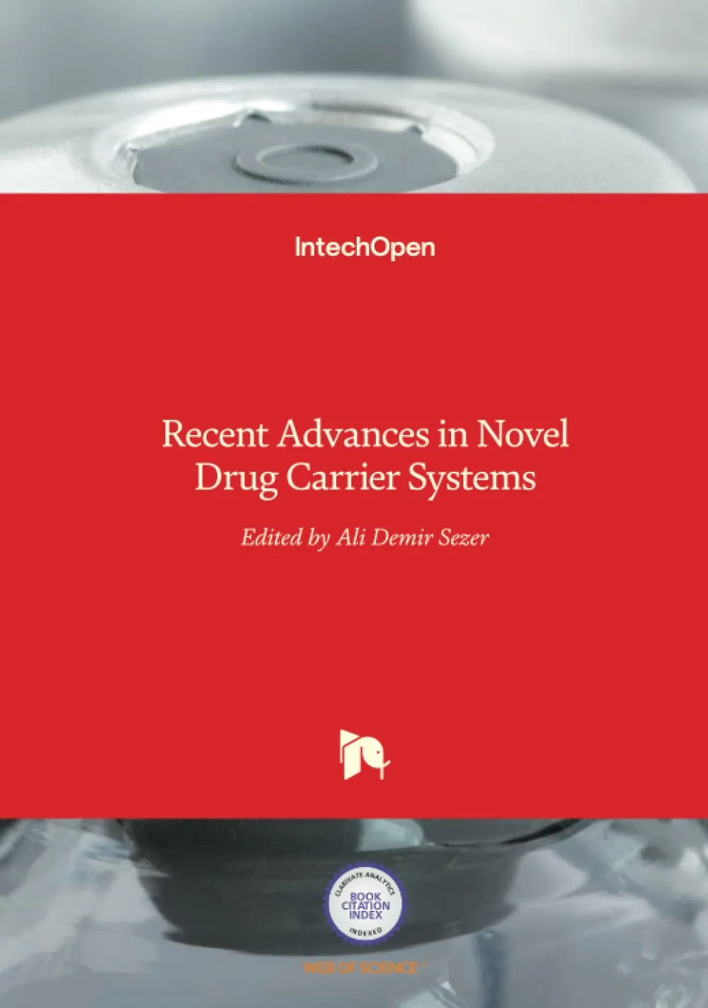 Recent Advances In Novel Drug Carrier Systems | Hardcover