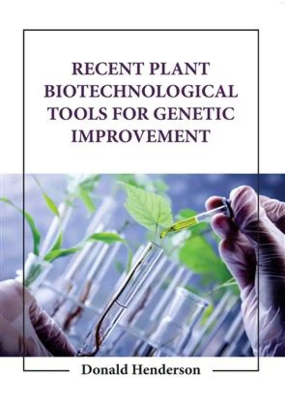 Recent Plant Biotechnological Tools For Genetic Improvement | Hardcover