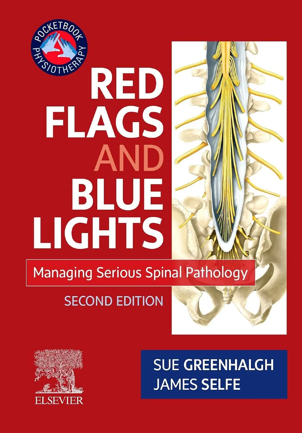 Red Flags And Blue Lights Managing Serious Spinal Pathology 2nd Edition | Paperback