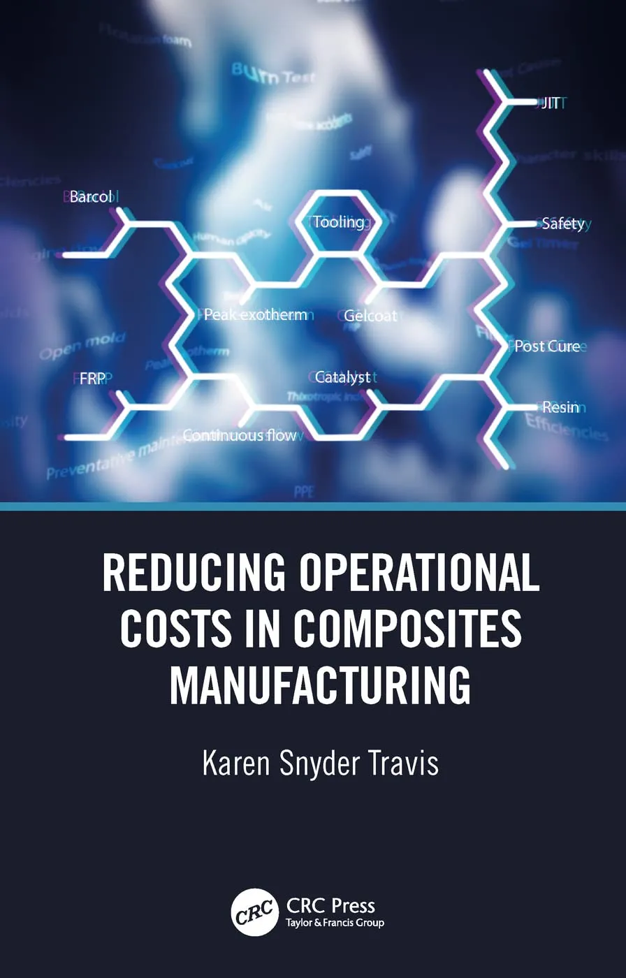 Reducing Operational Costs in Composites Manufacturing | Paperback