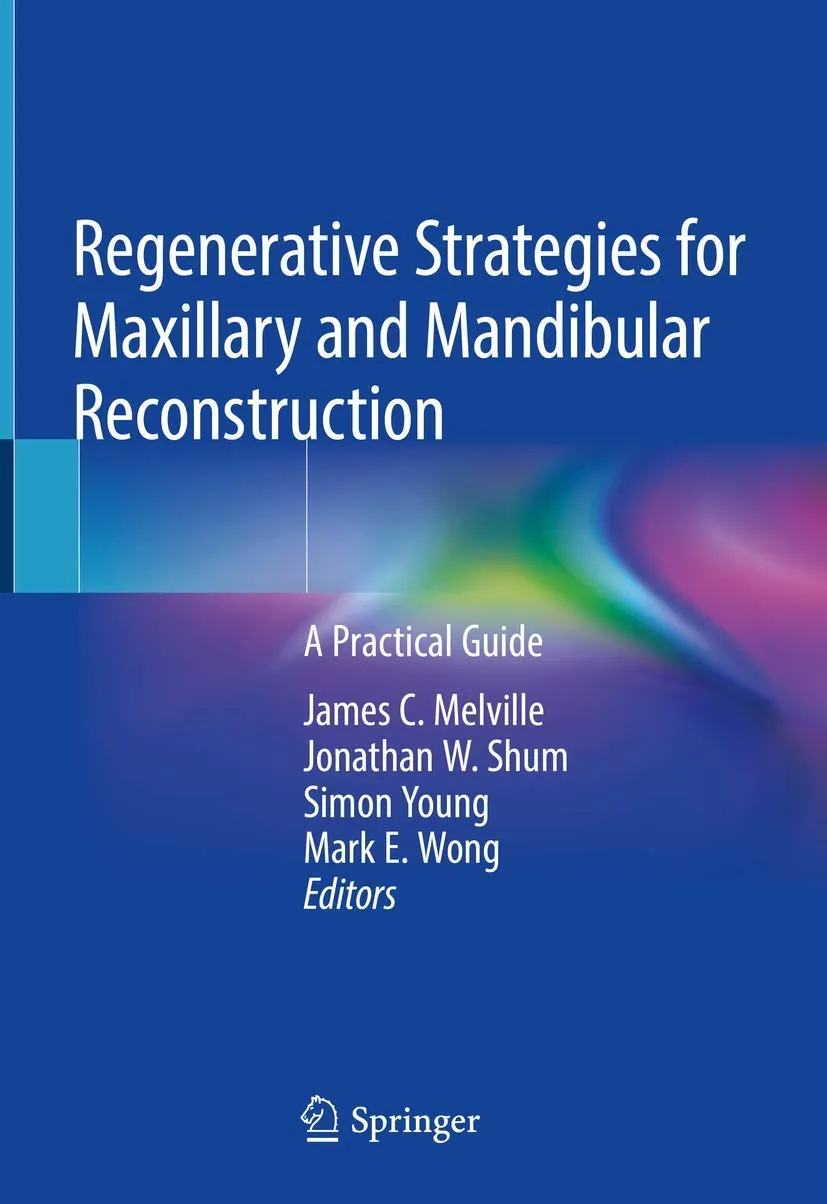 Regererative Strategies for Maxillary and Mandibular Reconstruction | Hardcover