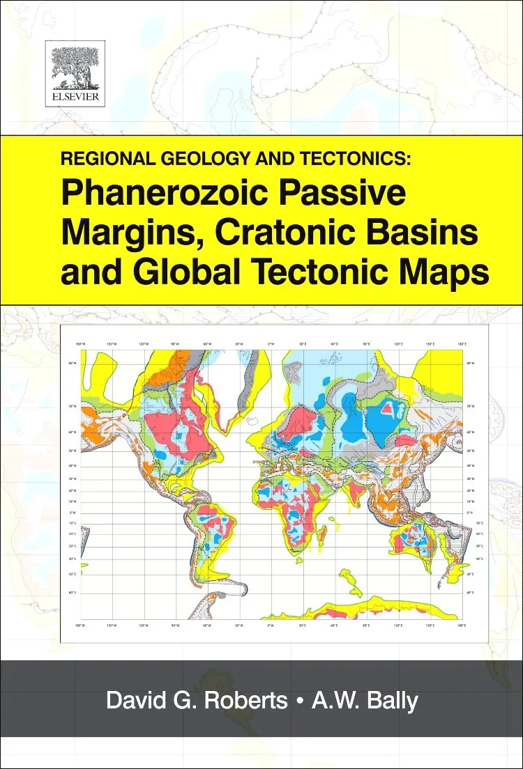 Regional Geology and Tectonics Phanerozic Passive Margins | Cratonic Basins and Global Tectonic Maps | Hardcover