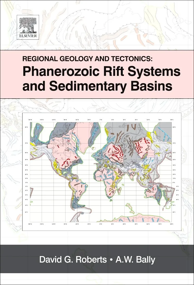 Regional Geology and Tectonics Phanerozoic Rift Systems and Sedimentary Basins | Hardcover