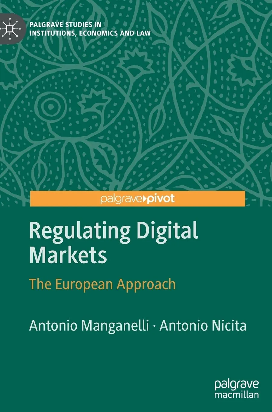 Regulating Digital Markets The European Approach | Hardcover