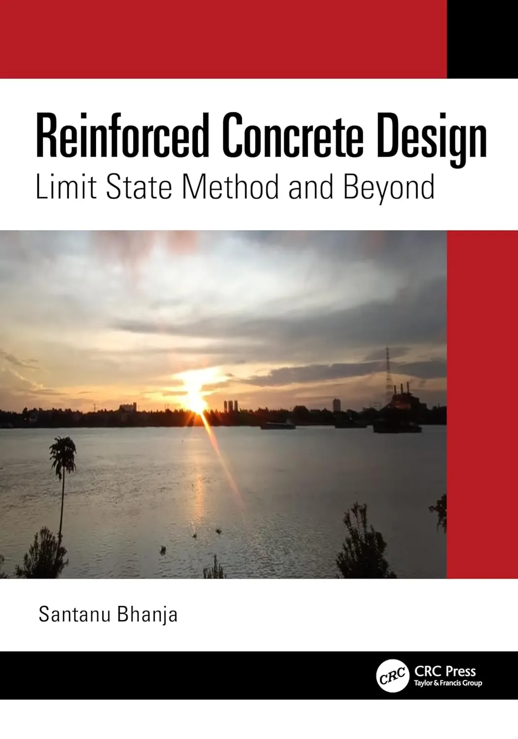 Reinforced Concrete Design Limit State Method and Beyond | Hardcover